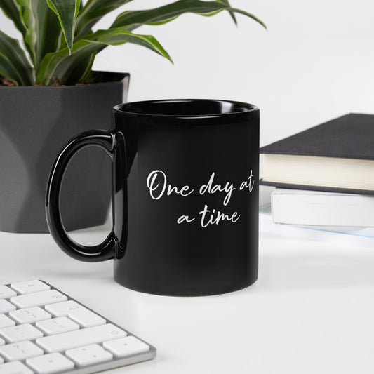 One day at a time-you got this-Black Glossy Mug